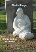 L'ange du Bois de la Bâtie (en Francés)