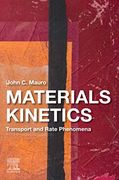 Materials Kinetics: Transport and Rate Phenomena (en Inglés)