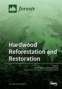 Hardwood Reforestation and Restoration (en Inglés)
