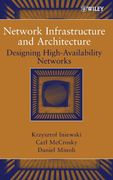 network infrastructure and architecture,designing high-availability networks