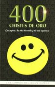 400 Chistes de oro (Libros del Buen Humor) (in Spanish)