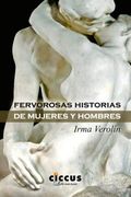 Fervorosas Historias de Mujeres y Hombres