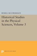 Historical Studies in the Physical Sciences, Volume 5 (Princeton Legacy Library) (en Inglés)
