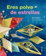 ERES POLVO DE ESTRELLAS