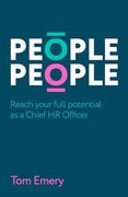 People People: Reach Your Full Potential as a Chief hr Officer (en Inglés)