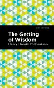 The Getting of Wisdom (Mint Editions) (en Inglés)