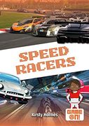 Speed Racers (Game On! ) (en Inglés)