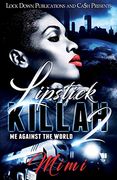 Lipstick Killah 2: Me Against the World (en Inglés)