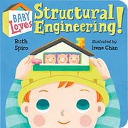 Baby Loves Structural Engineering! (Baby Loves Science) (en Inglés)