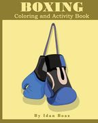 Boxing: Coloring and Activity Book (Extended)