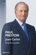 Juan Carlos I: El rey de un pueblo (Edición Actualizada)