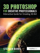 3D Photoshop for Creative Professionals: Interactive Guide for Creating 3D Art (en Inglés)