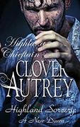 Highland Chieftain (Highland Sorcery Book 9) (en Inglés)