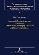 national competitiveness of vietnam,determinants, emerging key issues and recommendations