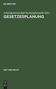 Gesetzesplanung (Edv und Recht, 4) (German Edition) [Hardcover ] (en Alemán)