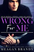 Wrong For Me (en Inglés)