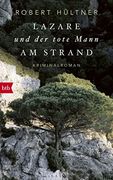 Lazare und der Tote Mann am Strand: Kriminalroman (en Alemán)