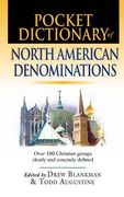 pocket dictionary of north american denominations: over 100 christian groups clearly & concisely defined