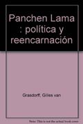 panchen lama. el niño elegido del dali-lama. rehen de pekin