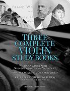 Franz Wohlfahrt Sixty (60) Studies for the Violin Op. 45, Hrimaly Scale Studies for Violin, Kreutzer 42 Studies (Etudes) or Caprices for the Violin: Study Books (Musical Lessons Sheet Music) (en Inglés)