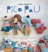 Animal Friends of Pica pau 2: Gather all 20 Original Amigurumi Characters (en Inglés)