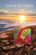 Lost in the bright: poetry (en Inglés)