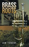 Brass Roots (en Inglés)