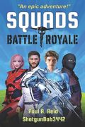 Squads: Battle Royale (en Inglés)