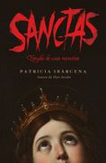 Sanctas: Estudio de una mentira (Edición colecconista) (in Spanish)