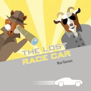 The Lost Race Car: A fox and Goat Mystery (Fox and Goat Mysteries) (en Inglés)