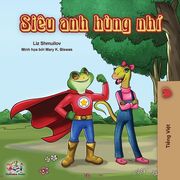 Being a Superhero (Vietnamese edition) (en Vietnamita)