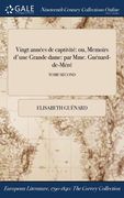 Vingt années de captivité: ou, Memoirs d'une Grande dame: par Mme. Guénard-de-Méré; TOME SECOND (en Francés)