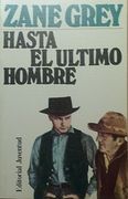 Hasta el Ultimo Hombre