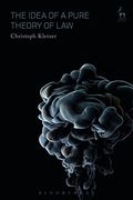 The Idea of a Pure Theory of Law: An Interpretation and Defence (Law and Practical Reason) (en Inglés)