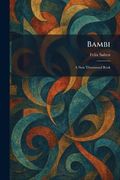 Bambi: A new Thruswood Book
