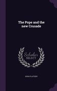 The Pope and the new Crusade (en Inglés)