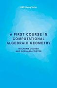A First Course in Computational Algebraic Geometry (Aims Library of Mathematical Sciences)