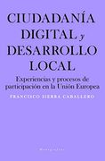 Ciudadanía Digital y Desarrollo Local [Próxima Aparición]