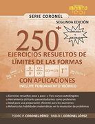 〖250〗^+ Ejercicios Resueltos de Límites de las Formas 0