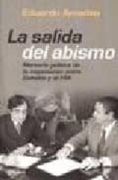 La Salida del Abismo: Memoria Politica de la Negociacion Entre Duhalde y el fmi