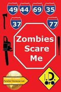 Zombies Scare Me (Deutsch Ausgabe) (en Alemán)