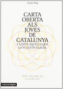 Carta oberta als joves de Catalunya i a tots aquells que la vulguin llegir (in Catalan)