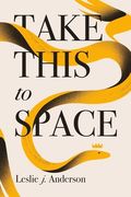 Take This to Space (en Inglés)