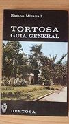 Tortosa. Guia General
