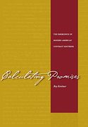 Calculating Promises: The Emergence of Modern American Contract Doctrine