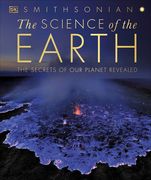 The Science of the Earth: The Secrets of our Planet Revealed (en Inglés)