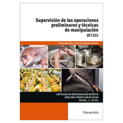 UF1355 SUPERVISION DE LAS OPERACIONES PRELIMINARES Y TECNICAS DE MANIPULAC