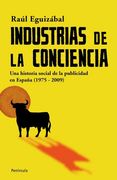 Industrias de la conciencia: Una historia social de la publicidad en España (1975-2009) (ATALAYA)