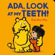 Ada, Look at my Teeth! (Ada's World of Fun)