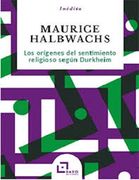 Los orígenes del sentimiento religioso según Durkheim: Introducción a la sociología de la religión de Émile Durkheim (inédita)